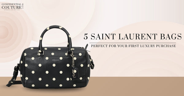 5 Saint Laurent Bags Perfect for Your First Luxury Purchase