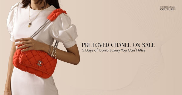 Pre-Loved Chanel on Sale: 5 Days of Iconic Luxury You Can’t Miss