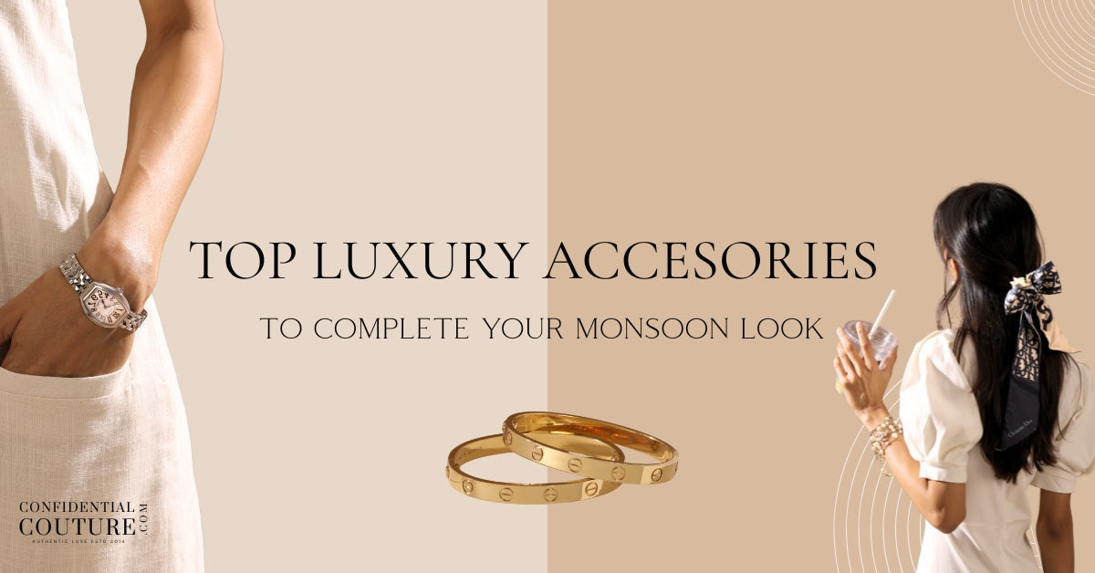 Top Vintage Luxury Accessories to Complete Your Monsoon Look
